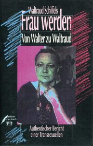 Cover des Buches ,,Frau Werden. Von Walter zu Waltraud", zeigt Porträit der Autorin
