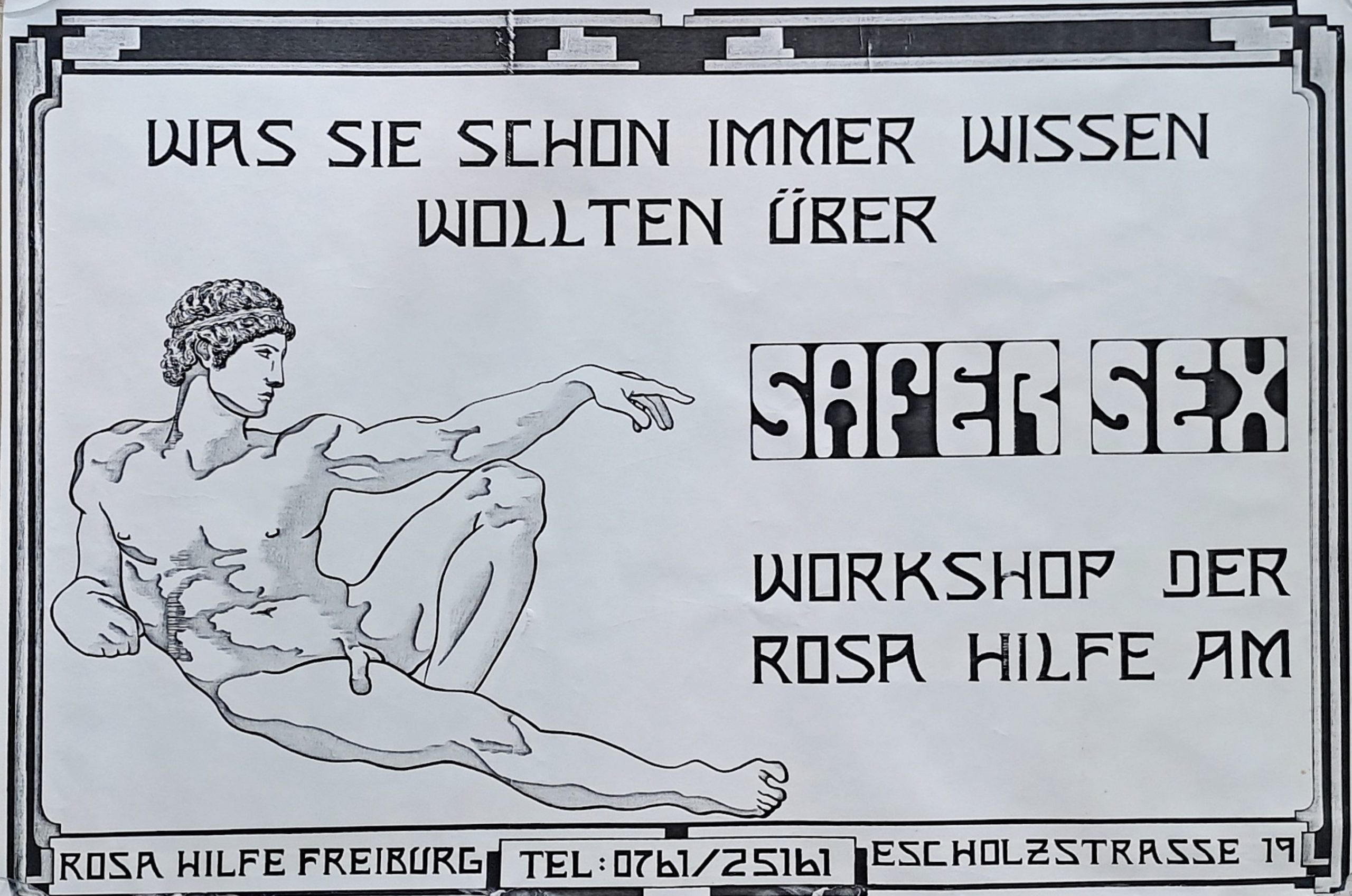 Plakat Safer Sex Workshop, zeigt gezeichnete männliche Figur nackt auf der Seite liegend mit nach rechts oben ausgestrecktem Finger, der auf den Schriftzug ,,Safer Sex Workshop" zeigt Darüber steht: was Sie schon immer wissen wollten